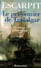 [Les Voyages d'Hazembat 02] • Les Voyages D'Hazembat · Le Prisonnier De Trafalgar (Tome 2)